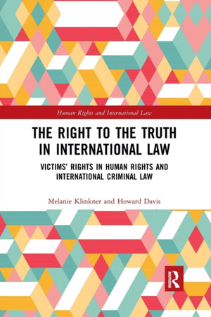 Right to The Truth in International Law