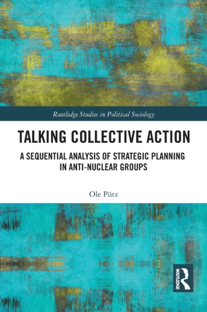 Book cover of: Talking Collective Action. By: Ole Pütz