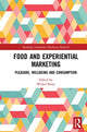 Book cover of: Food and Experiential Marketing. By: Wided Batat