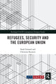 Book cover of: Refugees, Security and the European Union. By: Sarah Léonard