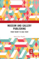 Book cover of: Museum and Gallery Publishing. By: Sally Hughes