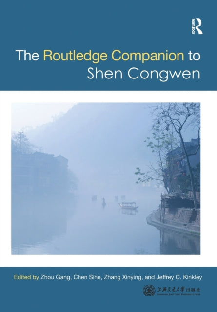 Book cover of: Routledge Companion to Shen Congwen. By: Gang Zhou