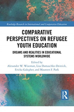 Comparative Perspectives on Refugee Youth Education