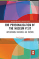 Book cover of: Personalization of the Museum Visit. By: Seph Rodney