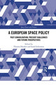 Book cover of: European Space Policy. By: Thomas C. Hoerber