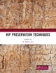 Book cover of: Hip Preservation Techniques. By: K. Mohan Iyer