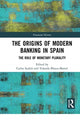 Book cover of: Origins of Modern Banking in Spain. By: Carles Sudrià
