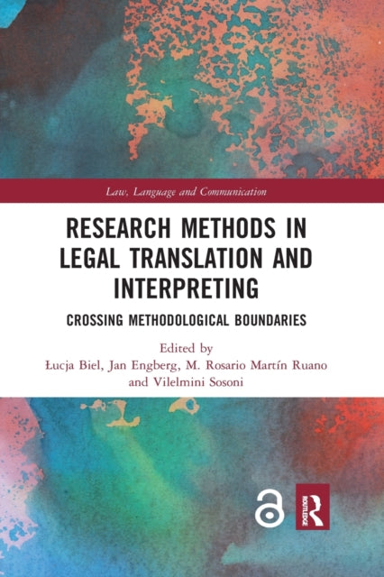Book cover of: Research Methods in Legal Translation and Interpreting. By: ucja Biel