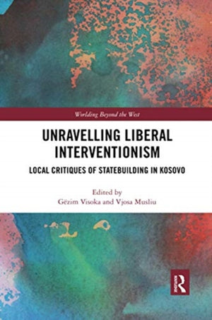 Unravelling Liberal Interventionism