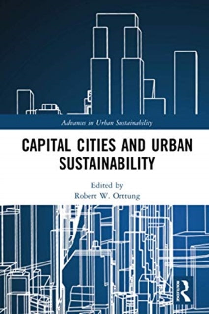 Book cover of: Capital Cities and Urban Sustainability. By: Robert W. Orttung