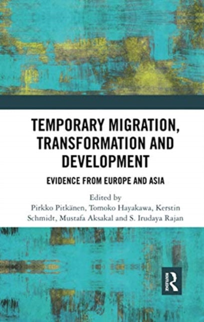 Book cover of: Temporary Migration, Transformation and Development. By: Pirkko Pitkänen