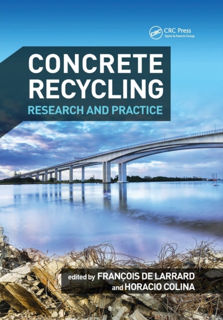 Book cover of: Concrete Recycling. By: François de Larrard