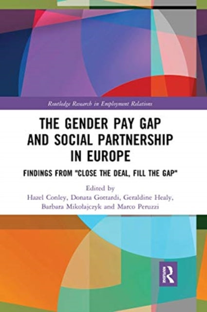 Book cover of: Gender Pay Gap and Social Partnership in Europe. By: Hazel Conley
