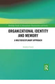 Book cover of: Organizational Identity and Memory. By: Andrea Casey