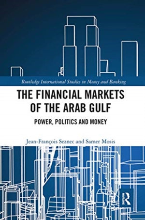 The Financial Markets of the Arab Gulf
