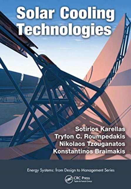 Book cover of: Solar Cooling Technologies. By: Sotirios Karellas