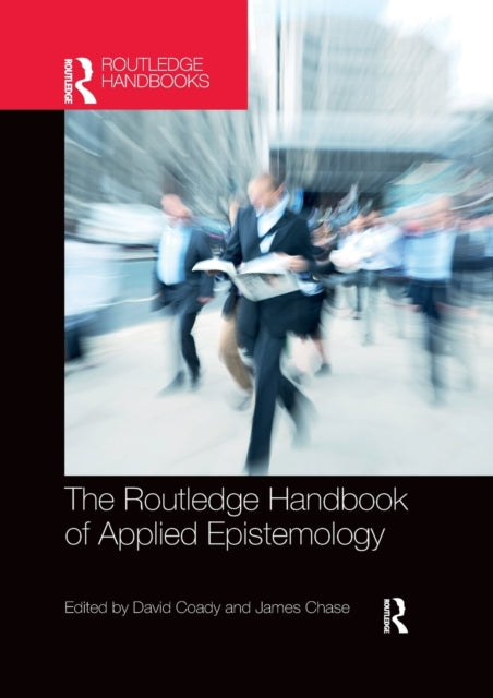 Book cover of: Routledge Handbook of Applied Epistemology. By: David Coady