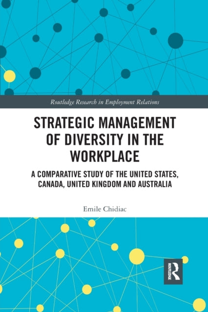 Book cover of: Strategic Management of Diversity in the Workplace. By: Emile Chidiac