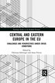 Book cover of: Central and Eastern Europe in the EU. By: Christian Schweiger