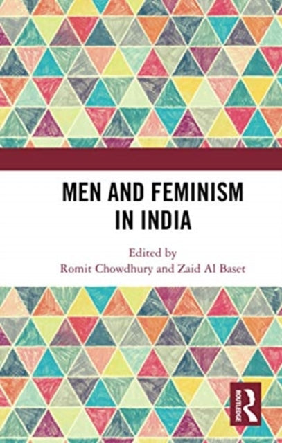 Book cover of: Men and Feminism in India. By: Romit Chowdhury
