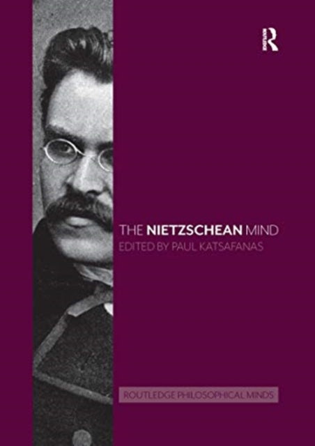 Book cover of: Nietzschean Mind. By: Paul Katsafanas