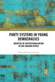Book cover of: Party Systems in Young Democracies