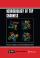 Book cover of: Neurobiology of TRP Channels. By: Tamara Luti Rosenbaum Emir