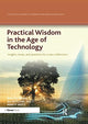Book cover of: Practical Wisdom in the Age of Technology. By: Nikunj Dalal