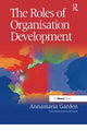 Book cover of: Roles of Organisation Development. By: Anna-Maria Garden