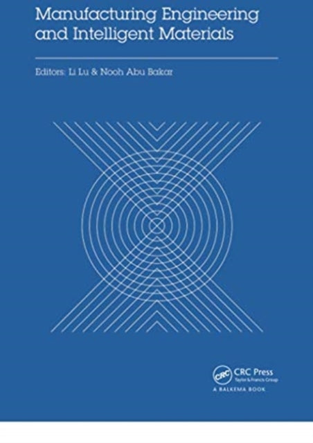 Book cover of: Manufacturing Engineering and Intelligent Materials. By: L. Lü