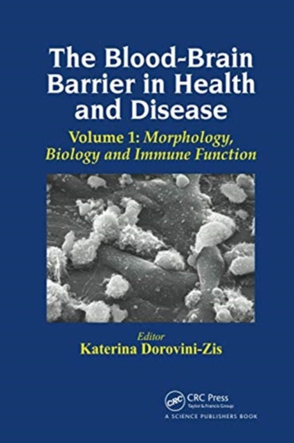 Book cover of: Blood-Brain Barrier in Health and Disease, Volume One