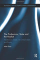 Book cover of: Professions, State and the Market. By: Mike Saks