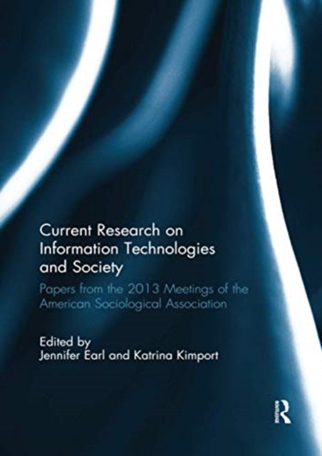 Book cover of: Current Research on Information Technologies and Society. By: Meeting Staff American Sociological Association