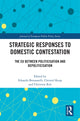 Book cover of: Strategic Responses to Domestic Contestation. By: Edoardo Bressanelli