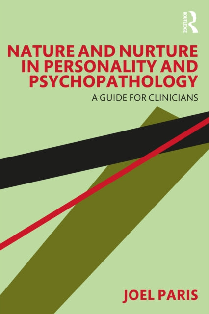 Book cover of: Nature and Nurture in Personality and Psychopathology