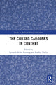 Book cover of: Cursed Carolers in Context. By: Lynneth Miller Renberg