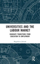 Book cover of: Universities and the Labour Market. By: Magdalena Jelonek