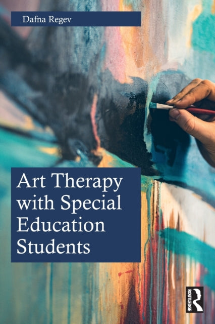 Book cover of: Art Therapy with Special Education Students. By: Dafna Regev