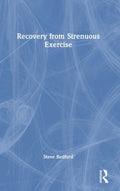 Recovery from Strenuous Exercise