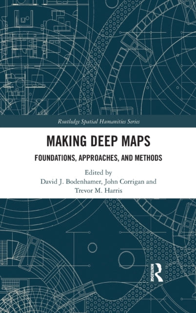 Book cover of: Making Deep Maps. By: David J. Bodenhamer