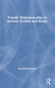 Book cover of: Female Homosexuality in Ancient Greece and Rome. By: Sandra Boehringer
