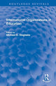 Book cover of: International Organizations in Education. By: Michael Dawson Stephens