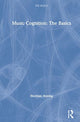 Book cover of: Music Cognition: The Basics. By: Henkjan Honing