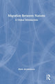 Book cover of: Migration Between Nations. By: Mark Abrahamson