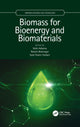 Book cover of: Biomass for Bioenergy and Biomaterials. By: Adlakha Nidhi