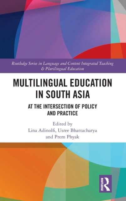Book cover of: Multilingual Education in South Asia. By: Lina Adinolfi