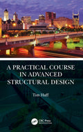 A Practical Course in Advanced Structural Design