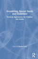 Book cover of: Storytelling, Special Needs and Disabilities. By: Nicola Grove