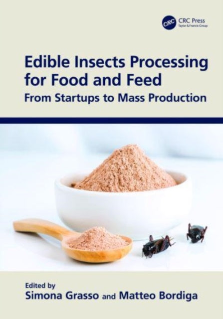 Book cover of: Edible Insects Processing for Food and Feed. By: Simona Grasso