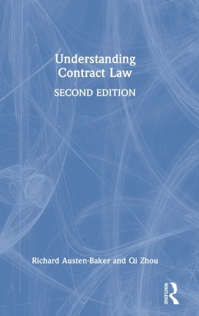 Book cover of: Understanding Contract Law. By: Richard Austen-Baker